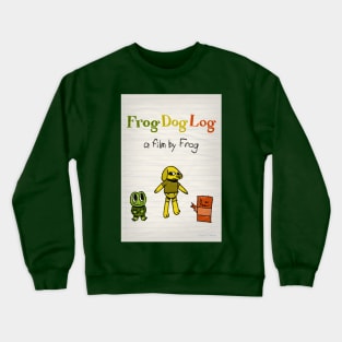 Frog Dog Log - Teaser Poster Crewneck Sweatshirt